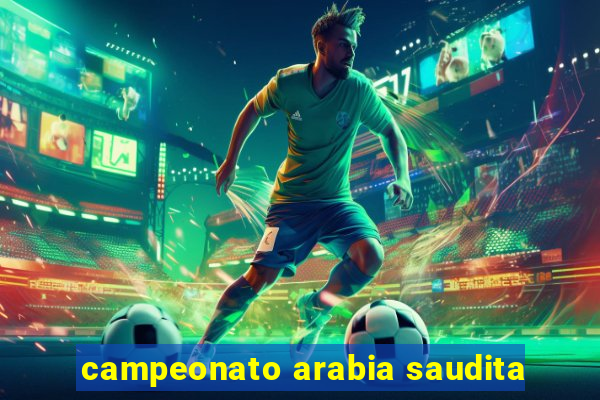 campeonato arabia saudita